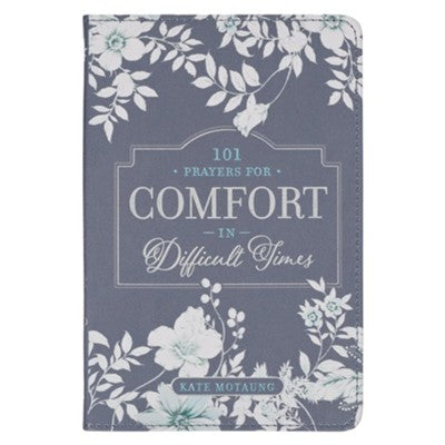 Prayers for Comfort in Difficult Times Book
